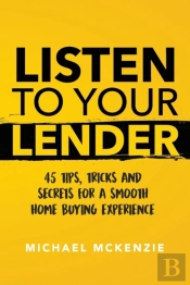 Listen To Your Lender