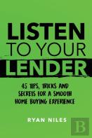 Listen To Your Lender