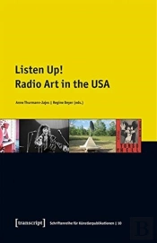 Listen Up! Â€“ Radio Art In The Usa