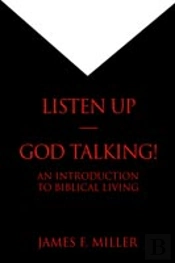 Listen Up--God Talking!