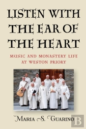 Listen With The Ear Of The Heart