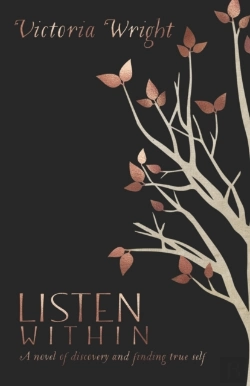 Bertrand.pt - Listen Within: A Novel Of Discovery And