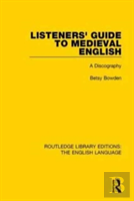 Listeners' Guide To Medieval English