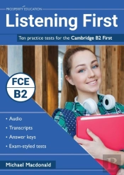 Listening First: Ten Practice Tests For The Cambridge B2 First