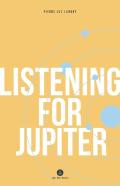 Listening For Jupiter