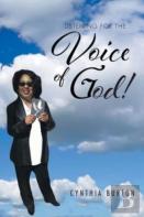 Listening For The Voice Of God!
