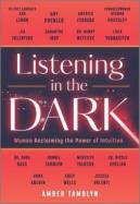 Listening In The Dark