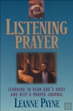 Bertrand.pt - Listening Prayer Â€“ Learning To Hear God`S Voice And Keep A Prayer Journal