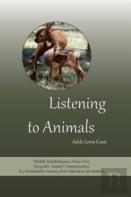 Listening To Animals