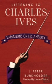 Listening To Charles Ives