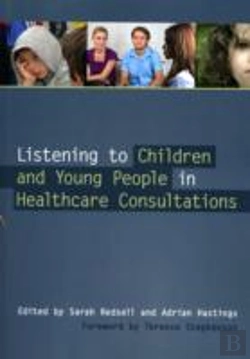 Bertrand.pt - Listening To Children And Young People In Healthcare Consultations