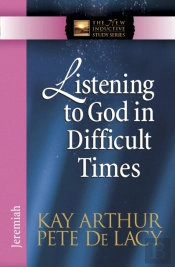 Listening To God In Difficult Times