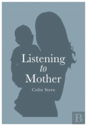 Listening To Mother