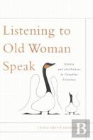 Listening To Old Woman Speak
