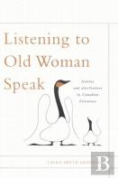 Listening To Old Woman Speak