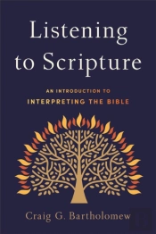Listening To Scripture Â€“ An Introduction To Interpreting The Bible