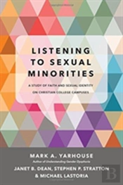 Listening To Sexual Minorities Â€“ A Study Of Faith And Sexual Identity On Christian College Campuses