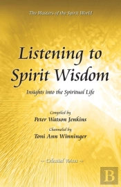 Listening To Spirit Wisdom