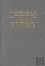Listening To The Enemy