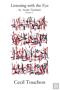 Bertrand.pt - Listening With The Eye - An Asemic Notebook - Volume 2