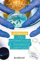 Listeriosis Y Otras Enfermedades De Transmision Alimentarias