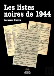 Listes Noires De 1944 (Les) : Pour Une Histoire Littéraire De L'Épuration