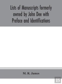 Bertrand.pt - Lists Of Manuscripts Formerly Owned By John Dee With Preface And Identifications