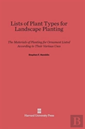 Lists Of Plant Types For Landscape Planting