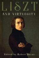 Liszt And Virtuosity