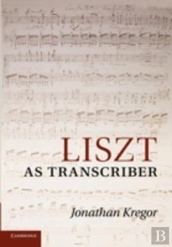 Bertrand.pt - Liszt As Transcriber