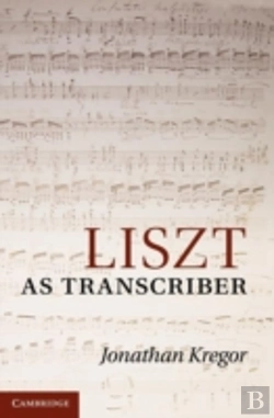 Bertrand.pt - Liszt As Transcriber
