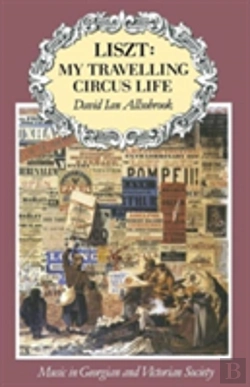 Bertrand.pt - Liszt: My Travelling Circus Life