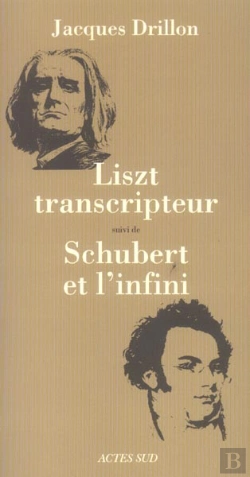 Bertrand.pt - Liszt Transcripteur Suivi De Shubert Et L'Infini