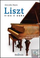 Liszt - Vida e Obra