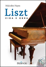 Liszt - Vida e Obra