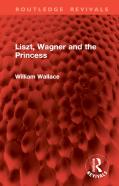 Liszt, Wagner And The Princess