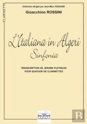 L'Italiana In Algeri (Sinfonia) Pour Quatuor De Clarinettes