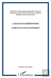 L'Italie En Stereotypes ; Analyse De Textes Touristiques