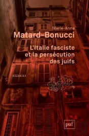 L'Italie Fasciste Et La Persécution Des Juifs
