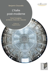 L'Italie Post-Moderne : Paolo Portoghesi, Architecte, Théoricien, Historien