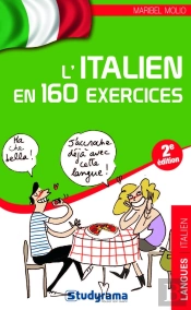 L'Italien En 160 Exercices (2ème Édition)