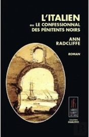 L'Italien Ou Le Confessionnal Des Penitents Noirs