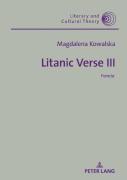 Litanic Verse Iii