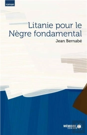 Litanie Pour Le Nègre Fondamental