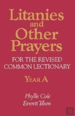 Bertrand.pt - Litanies And Other Prayers For The Revised Common Lectionary