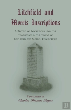 Bertrand.pt - Litchfield And Morris (Connecticut) Inscriptions