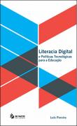 Literacia Digital e Políticas Tecnológicas para a Educação