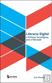 Literacia Digital e Políticas Tecnológicas para a Educação