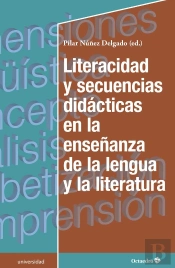 Literacidad Y Secuencias Diidçcticas En La Enseûanza De La Lengua Y La Literatura