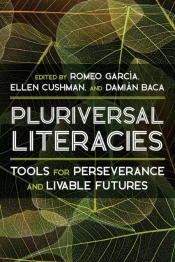Literacies Of/From The Pluriversal